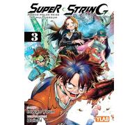 Super String: Marco Polos Reise ins Multiversum 03: Der Action-Hit von Star-Mangaka Boichi