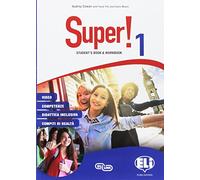 Super! Student's book-Workbook. Per la Scuola media. Con e-book. Con espansione online. Con 2 libri: Mini dictionary-Grammatica e certificazioni. Con CD-Audio [Lingua inglese]