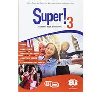 Super! Student's book-Workbook. Per la Scuola media. Con e-book. Con espansione online. Con CD-Audio [Lingua inglese]: Vol. 3