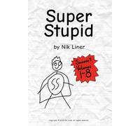 Super Stupid: Season 1: (Volumes 1-8)