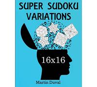 Super Sudoku 16X16 Variations