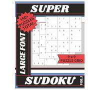 Super Sudoku 9x9 Volume 1: Mind-Bending 9×9 Logic Puzzles for Daily Brain Training