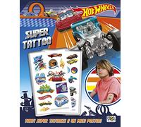 Super tattoo. Hot Wheels. Ediz. a colori. Ediz. a spirale. Con Poster