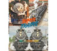 SUPER TRAINS: THE COLORING BOOK