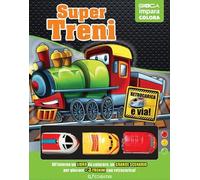 Super treni. Ediz. a colori. Con 3 trenini con retrocarica