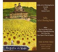 Super Trio - Softly As In A Morning