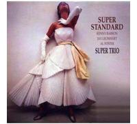Super Trio - Super Standard