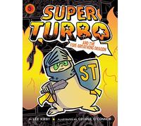 Super Turbo and the Fire-Breathing Dragon: Volume 5