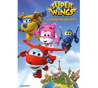 Super Wings ¿A dónde volamos hoy?