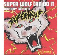 Super-Wolf - Super-Wolf can do it - Anybody can do it