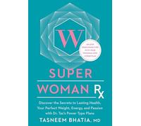 Tasneem Bhatia Superwoman Rx (Copertina rigida)