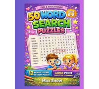 Super Word Search Fun: 50 Big & Easy Puzzles for Growing Readers (Ages 6-8) Large Print • 12 Words Per Puzzle • Screen-Free Learning