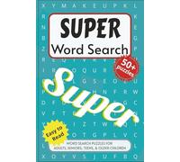 Super Word Search Puzzle Book: Word searches with easy-to-read print about all things Super, Excellent, Amazing, and More. 6x9 inches, 110 pages. 50+ ... Gift for Vacations, Holidays and Free Times.
