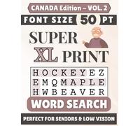 Super XL 50-pt Print CANADA Edition Word Search (VOL. 2): Designed for Seniors | 60 Canada Themed Puzzles | 8.5x11 Inches | Thoughtful Gift for Parents, Grandparents & Loved Ones