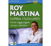 Supera i tuoi limiti - Come raggiungere i propri obiettivi (+libro)