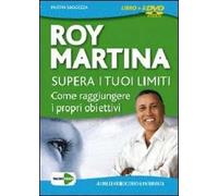 Supera i tuoi limiti. Come raggiungere i tuoi obiettivi. Cofanetto. DVD. Con libro