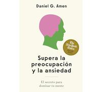 Supera la preocupación y la ansiedad/ Conquer worries and anxiety: El Secreto Para Dominar Tu Mente/ the Secret to Mastering Your Mind