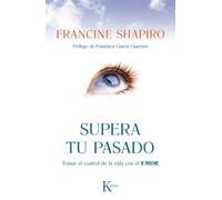 Francine Shapiro Supera Tu Pasado (Tascabile)