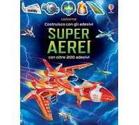 Superaerei. Con adesivi. Ediz. a colori