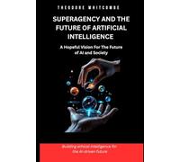 Superagency and the future of artificial intelligence: A hopeful vision for the future of AI and society