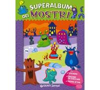 Superalbum dei mostri. Con adesivi