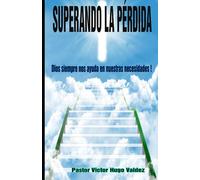 Superando la Pérdida: Dios siempre nos ayuda !