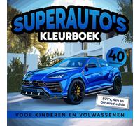 Superauto's Kleurboek voor kinderen en volwassenen SUVs, 4x4 en Off-road-editie: Geniet van 40 ongelooflijke SUV’s en terreinwagens voor het hele gezin.