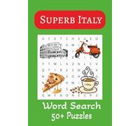 Superb Italy: 50+ Italy-Themed Word Search Puzzles | Large, Easy-to-Read Print Travel Activity Book for Adults, Seniors, and Teens | 6x9 inches, 110 pages