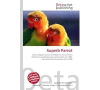 Superb Parrot: Parrot, Regent Parrot, IUCN Red List, Environment Protection and Biodiversity Conservation Act 1999, Flora and Fauna Guarantee Act (1988)