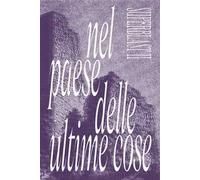 Superblast. Vol. 2: Nel paese delle ultime cose
