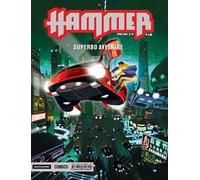 Superbo avvenire. Hammer. Vol. 10
