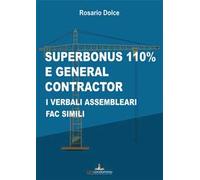 Superbonus 110% e general contractor. I verbali assembleari fac simili