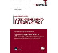 Superbonus 110%. La cessione del credito e le misure antifrode - D'Angelo Nicola