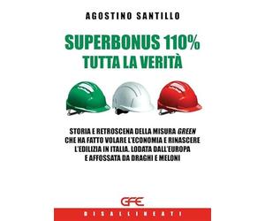 Superbonus 110% tutta la verità