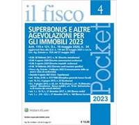Superbonus e altre agevolazioni per gli immobili 2023