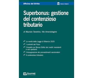Superbonus: gestione del contenzioso tributario