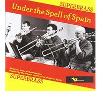 Superbrass - Under The Spell Of Spain