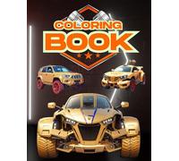 Supercar Coloring Book: A Fun and Creative Collection of High-Speed, Futuristic, and Cool Cars to Color for Car Lovers and Aspiring Artists of All ... and Creative Designs to Inspire Every Artist