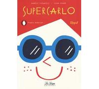 SuperCarlo. Ediz. a colori