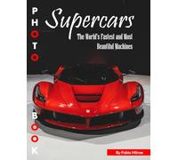 Supercars: A Thrilling Picture Book for Energy and Engagement, 38+ Large Print Photos of High-Performance Automobiles, Perfect for Excitement and Joyful Interaction.