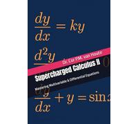 Supercharged Calculus II: Mastering Multivariable & Differential Equations