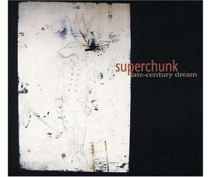 Superchunk - Late-Century Dream