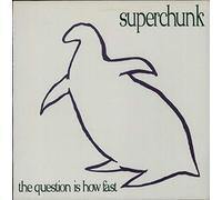 Superchunk - Question is how fast [VINYL]