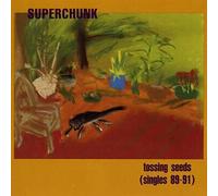 Superchunk - Tossing Seeds (Singles 1989-91)