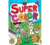 Supercolor. Ediz. illustrata