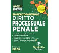Supercompendio di diritto processuale penale 2026 aggiornato al DL Sicurezza (aprile 2026)