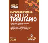 Supercompendio di diritto tributario 2026 - [Neldiritto.it]