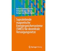 Superconducting Magnetic Energy Storage Systems-smes for Distributed Supply Networks
