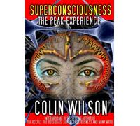 Superconsciousness: Peak Experience [Edizione: Stati Uniti]