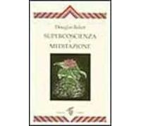 Supercoscienza e meditazione